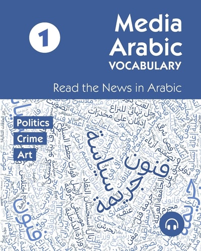 Media Arabic Vocabulary 1 Read the News in Arabic