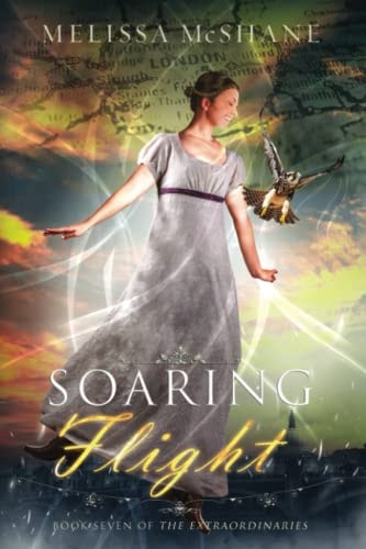 Soaring Flight Book Seven of The Extraordinaries