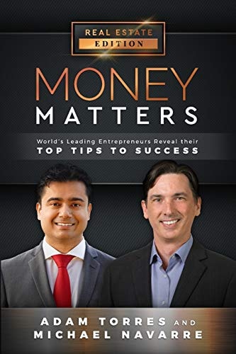 Money Matters World's Leading Entrepreneurs Reveal Their Top Tips to Success (Vol. 1 - Edition 5)