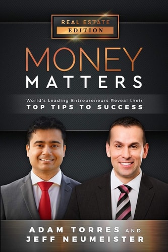 Money Matters World's Leading Entrepreneurs Reveal Their Top Tips for Success (Vol. 1 - Edition 3)
