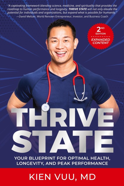Thrive State, 2nd Edition: Your Blueprint for Optimal Health, Longevity, and Peak Performance