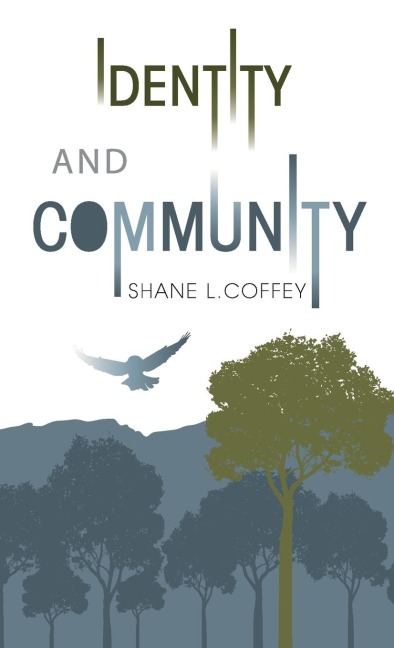 Identity & Community: Spirit of the Trees: Volumes I & II