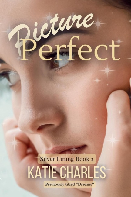 Picture Perfect: Previously Published as Dreams