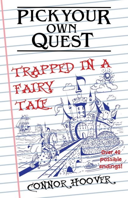 Pick Your Own Quest: Trapped in a Fairy Tale