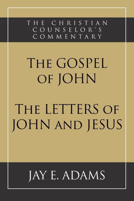 The Gospel of John and The Letters of John and Jesus