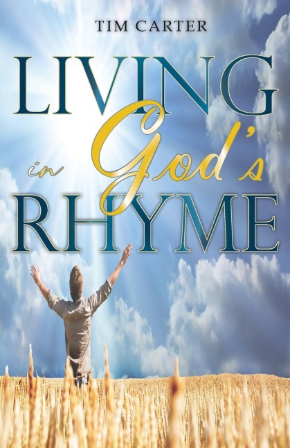 Living in Gods Rhyme