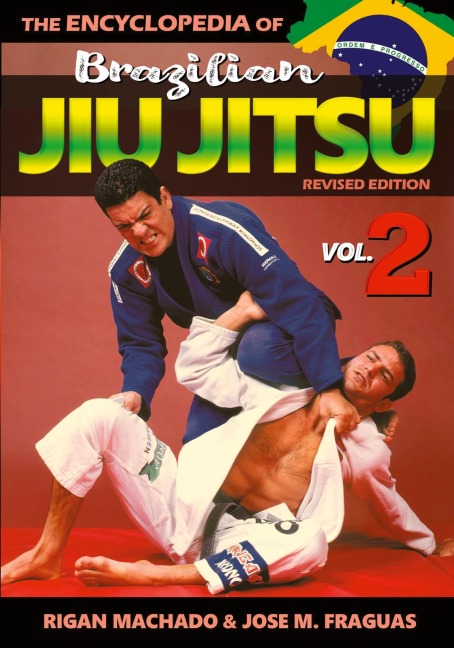 Encyclopedia of Brazilian Jiu Jitsu Volume 2: Volume 2