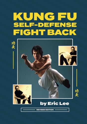 Kung Fu Self-Defense Fight Back Revised Edition