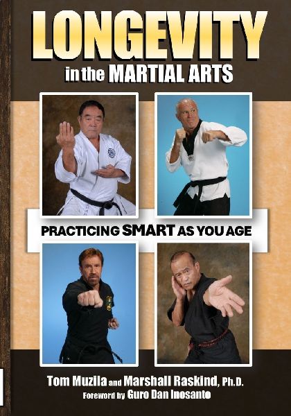 LONGEVITY IN THE MARTIAL ARTS