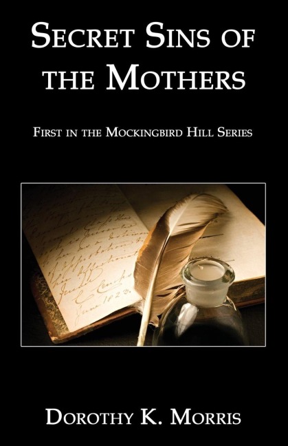 Secret Sins of the Mothers: Revised Edition