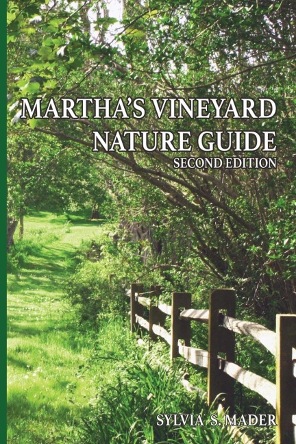Marthas Vineyard Nature Guide: Second Edition