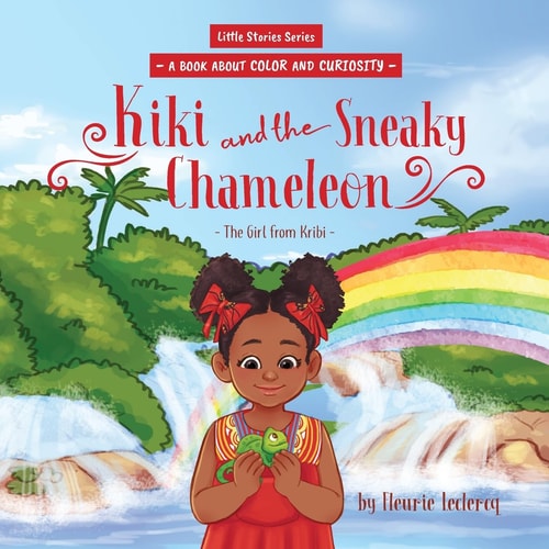 Kiki and the Sneaky Chameleon The Girl from Kribi