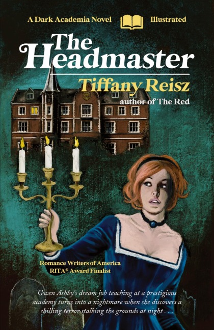 The Headmaster: A Dark Academia Novel
