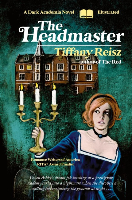The Headmaster: A Dark Academia Novel
