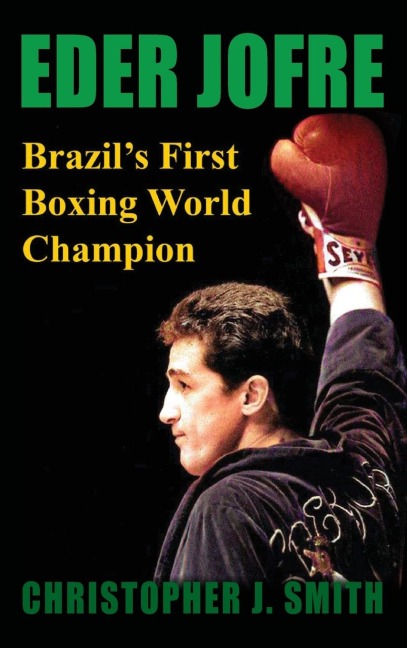 Eder Jofre: Brazils First Boxing World Champion