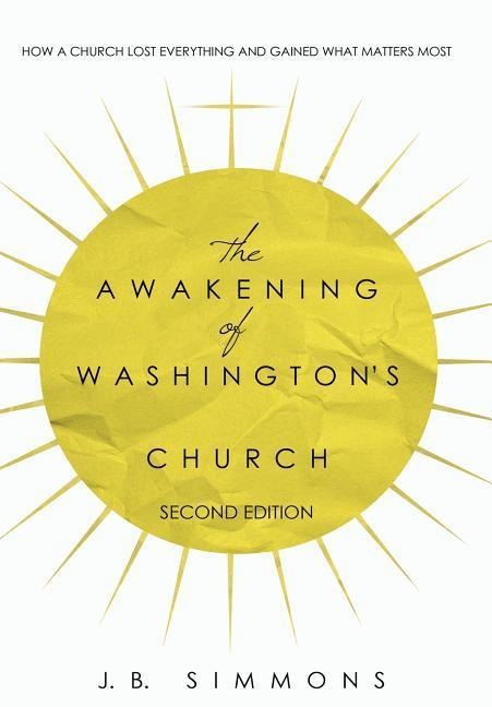 The Awakening of Washingtons Church (Second Edition)
