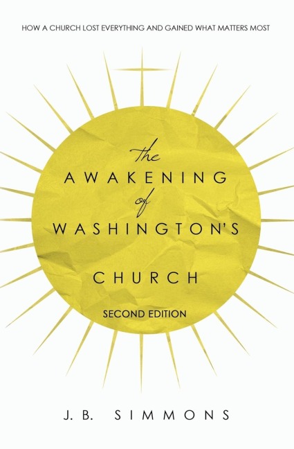 The Awakening of Washingtons Church (Second Edition)