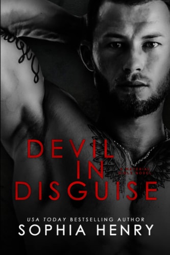 Devil in Disguise A Second Chance Mafia Romance