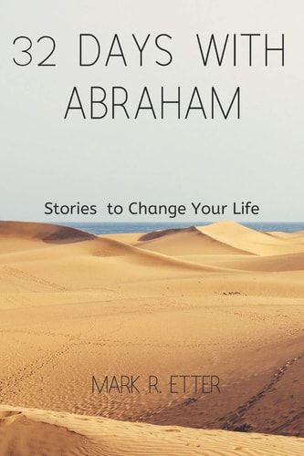 32 Days with Abraham Stories to Change Your Life