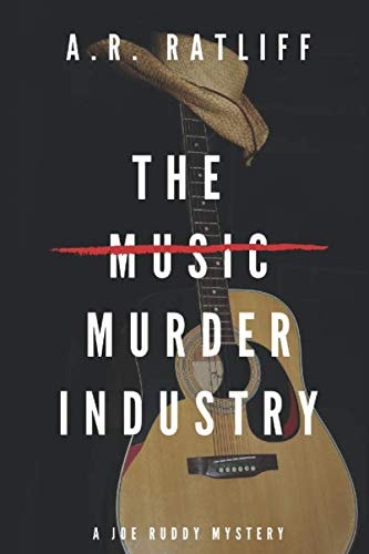 The Music Murder Industry A Joe Ruddy Mystery
