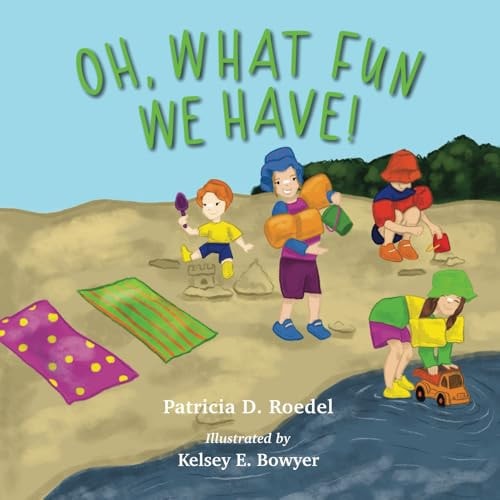Oh, What Fun We Have!