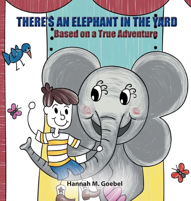 THERES AN ELEPHANT IN THE YARD