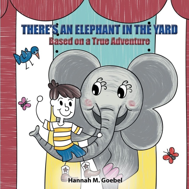 THERES AN ELEPHANT IN THE YARD