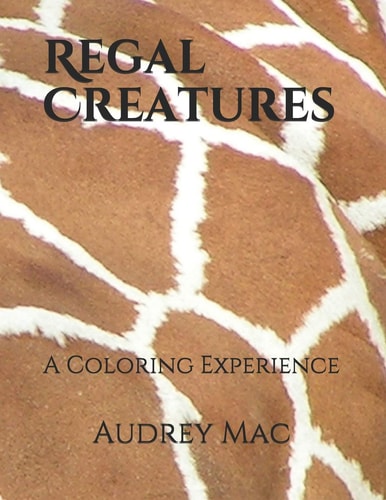 Regal Creatures A Coloring Experience