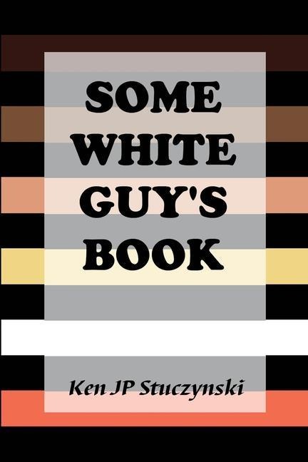 Some White Guys Book