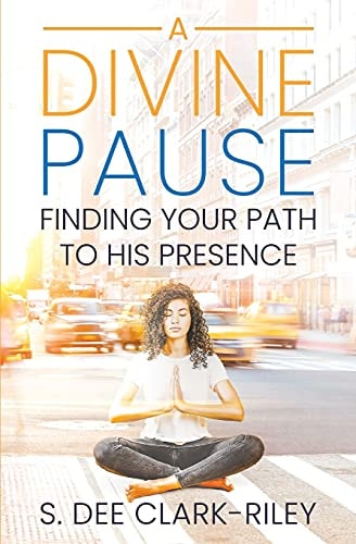A Divine Pause Finding Your Path to His Presence