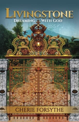 Livingstone Dreaming With God