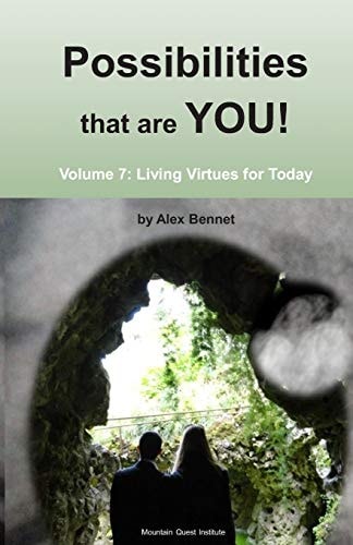Possibilities that are YOU! Volume 7: Living Virtues for Today