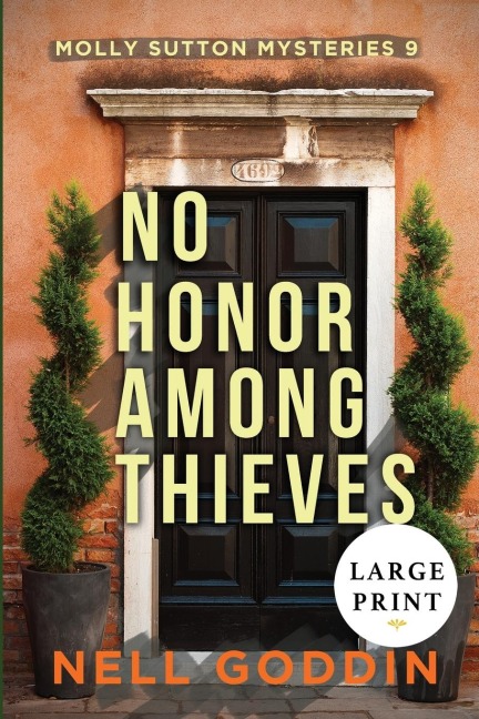 No Honor Among Thieves: LARGE PRINT