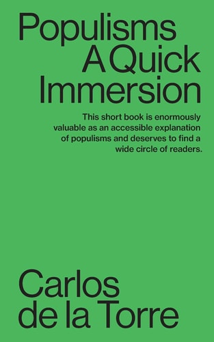 Populisms A Quick Immersion