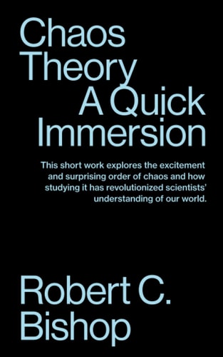 Chaos Theory A Quick Immersion