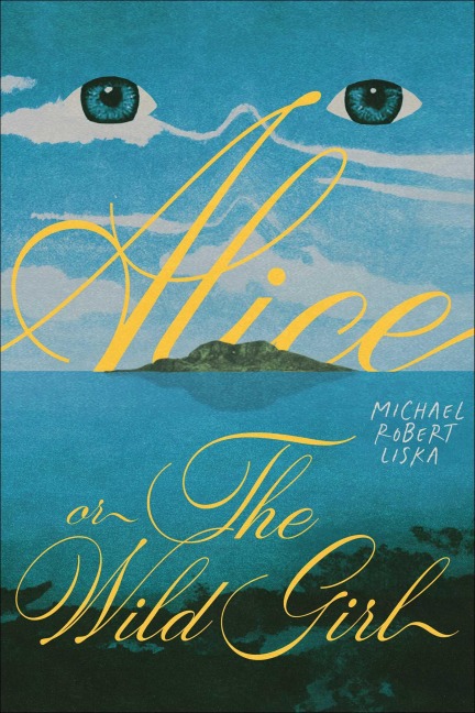 Alice, or the Wild Girl