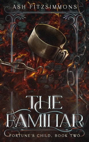 The Familiar Fortune's Child, Book Two