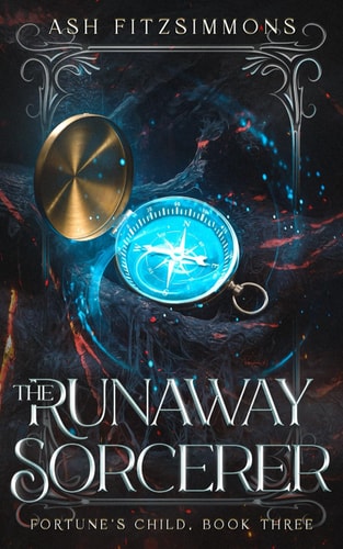 The Runaway Sorcerer Fortune's Child, Book Three