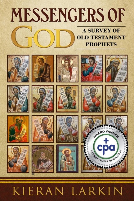 Messengers of God: A Survey of Old Testament Prophets