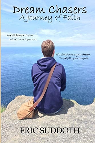 Dream Chasers A Journey of Faith