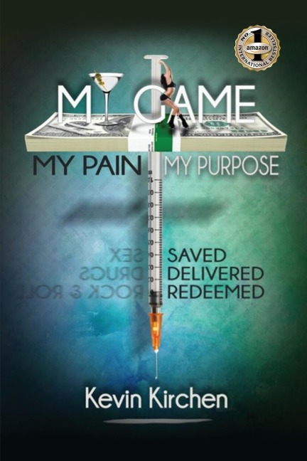 MY GAME MY PAIN MY PURPOSE My Story of Abuse, Abandonment, Alcohol, Drugs, Sex and Redemption