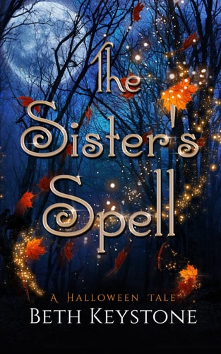The Sister's Spell A Halloween Tale