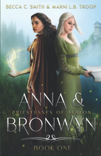 Anna & Bronwyn Priestesses of Avalon