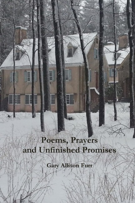 Poems, Prayers and Unfinished Promises