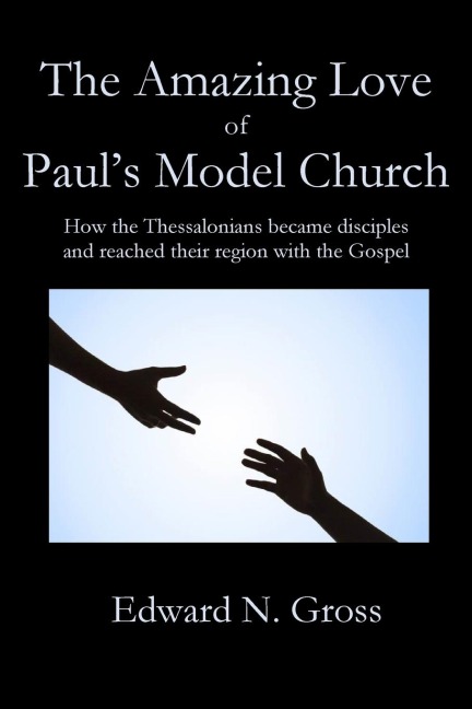 The Amazing Love of Pauls Model Church