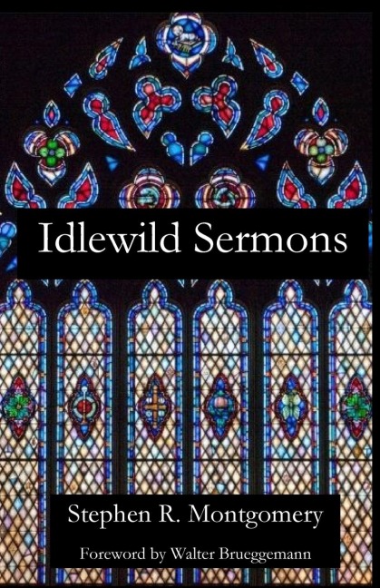 Idlewild Sermons: from  Idlewild Presbyterian Church