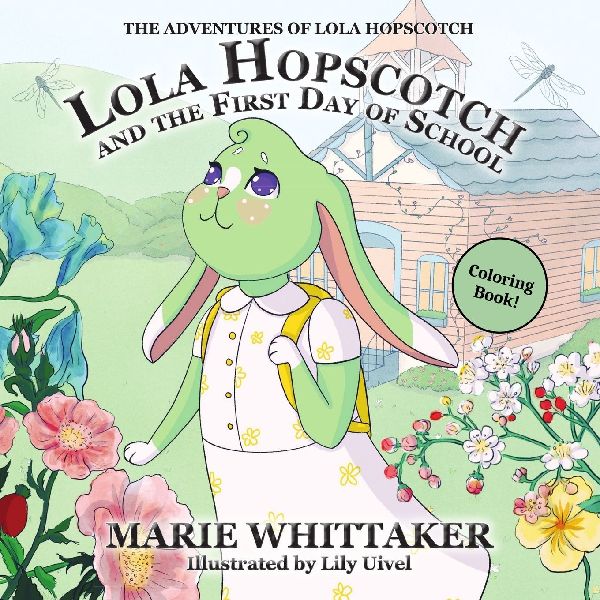 Lola Hopscotch and the First Day of School Coloring Book