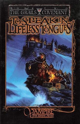 To Speak With Lifeless Tongues Book 2 of the Grails Covenant Trilogy