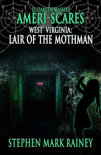 Ameri-Scares West Virginia Lair of the Mothman