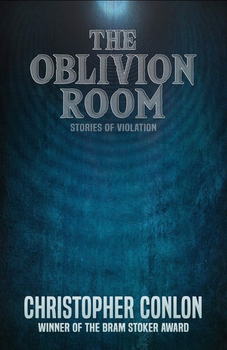 The Oblivion Room Stories of Violation